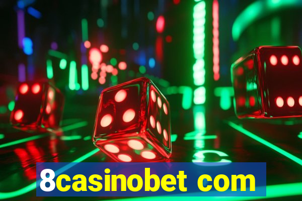 8casinobet com